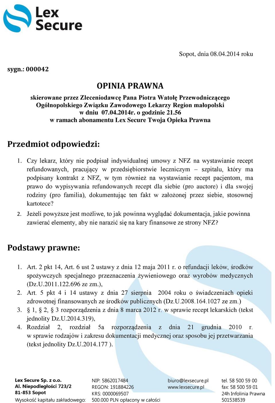 Czy lekarz, który nie podpisał indywidualnej umowy z NFZ na wystawianie recept refundowanych, pracujący w przedsiębiorstwie leczniczym szpitalu, który ma podpisany kontrakt z NFZ, w tym również na