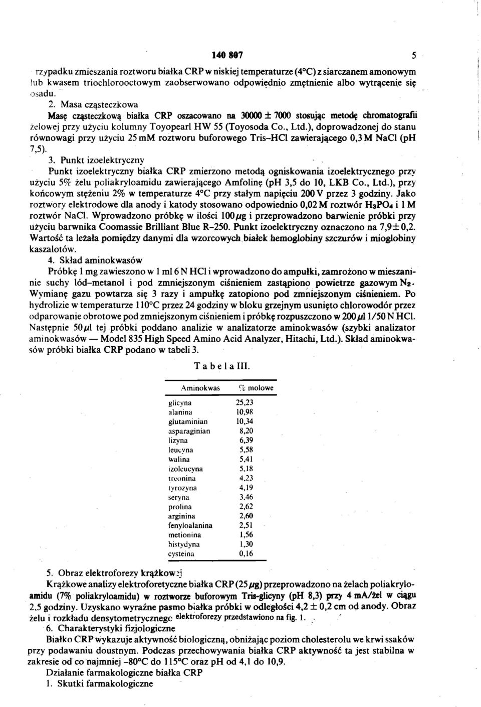 ), doprowdzonej do stnu równowgi przy użyciu 25 mm roztworu buforowego Tris-HCl zwierjącego 0,3 M NCl (ph 7,5). 3.