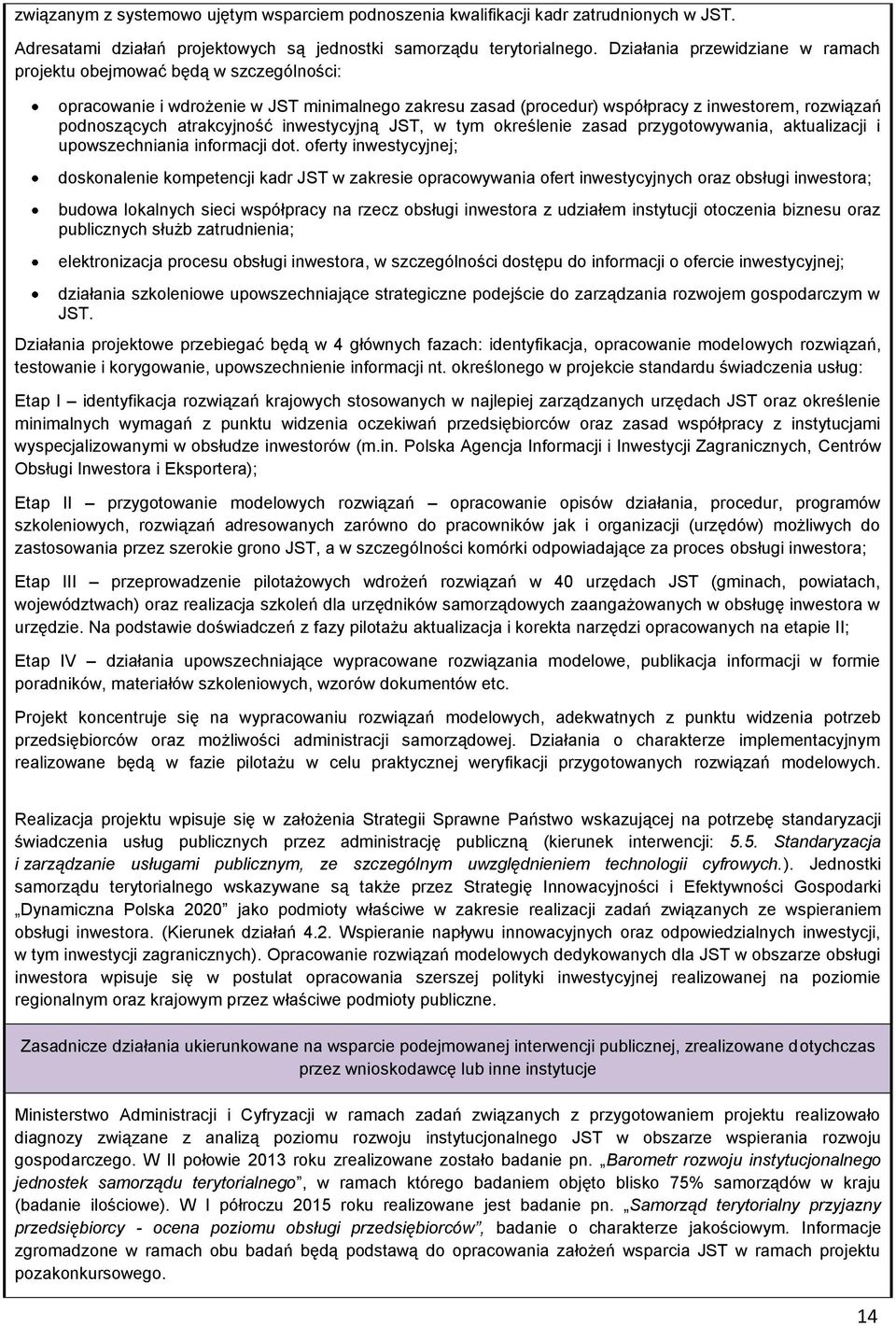 atrakcyjność inwestycyjną JST, w tym określenie zasad przygotowywania, aktualizacji i upowszechniania informacji dot.