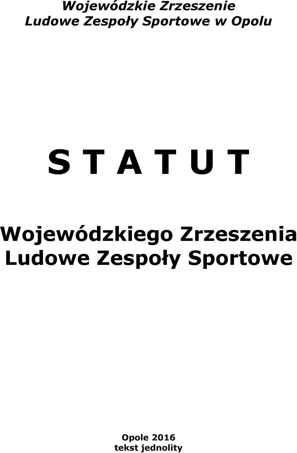 T Wojewódzkiego Zrzeszenia Ludowe