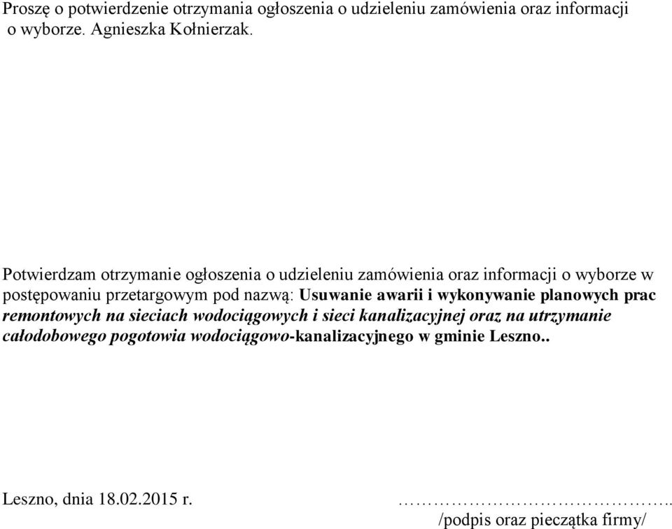 Usuwanie awarii i wykonywanie planowych prac remontowych na sieciach wodociągowych i sieci kanalizacyjnej oraz na