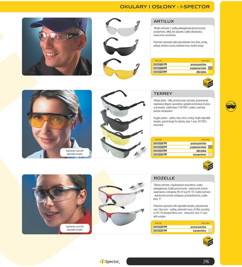 Okulary (kolor - żółte, przezroczyste, lustrzane, przydymione), regulowana długość zauszników, specjalna konstrukcja do pracy w przemyśle, szybka klasy F, ISO 9001, szybka z warstwą przeciw