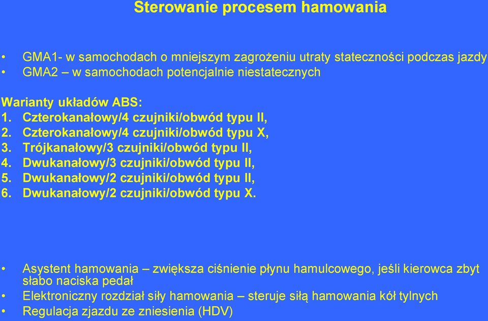 Dwukanałowy/3 czujniki/obwód typu II, 5. Dwukanałowy/2 czujniki/obwód typu II, 6. Dwukanałowy/2 czujniki/obwód typu X.