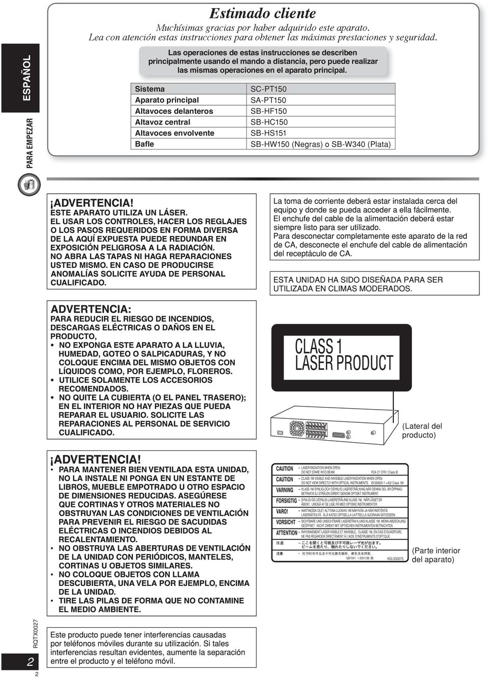 2PARA EMPEZAR ESPAÑOL 2 RQT8043 Las operaciones de estas instrucciones se describen principalmente usando el mando a distancia, pero puede