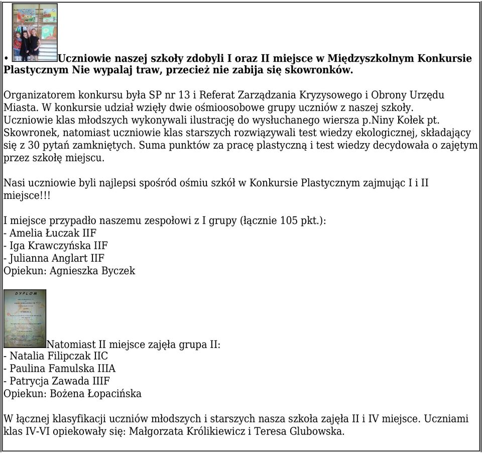 Uczniowie klas młodszych wykonywali ilustrację do wysłuchanego wiersza p.niny Kołek pt.