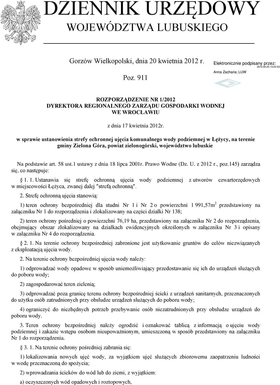 Zielona Góra, powiat zielonogórski, województwo lubuskie Na podstawie art. 58 ust.1 ustawy z dnia 18