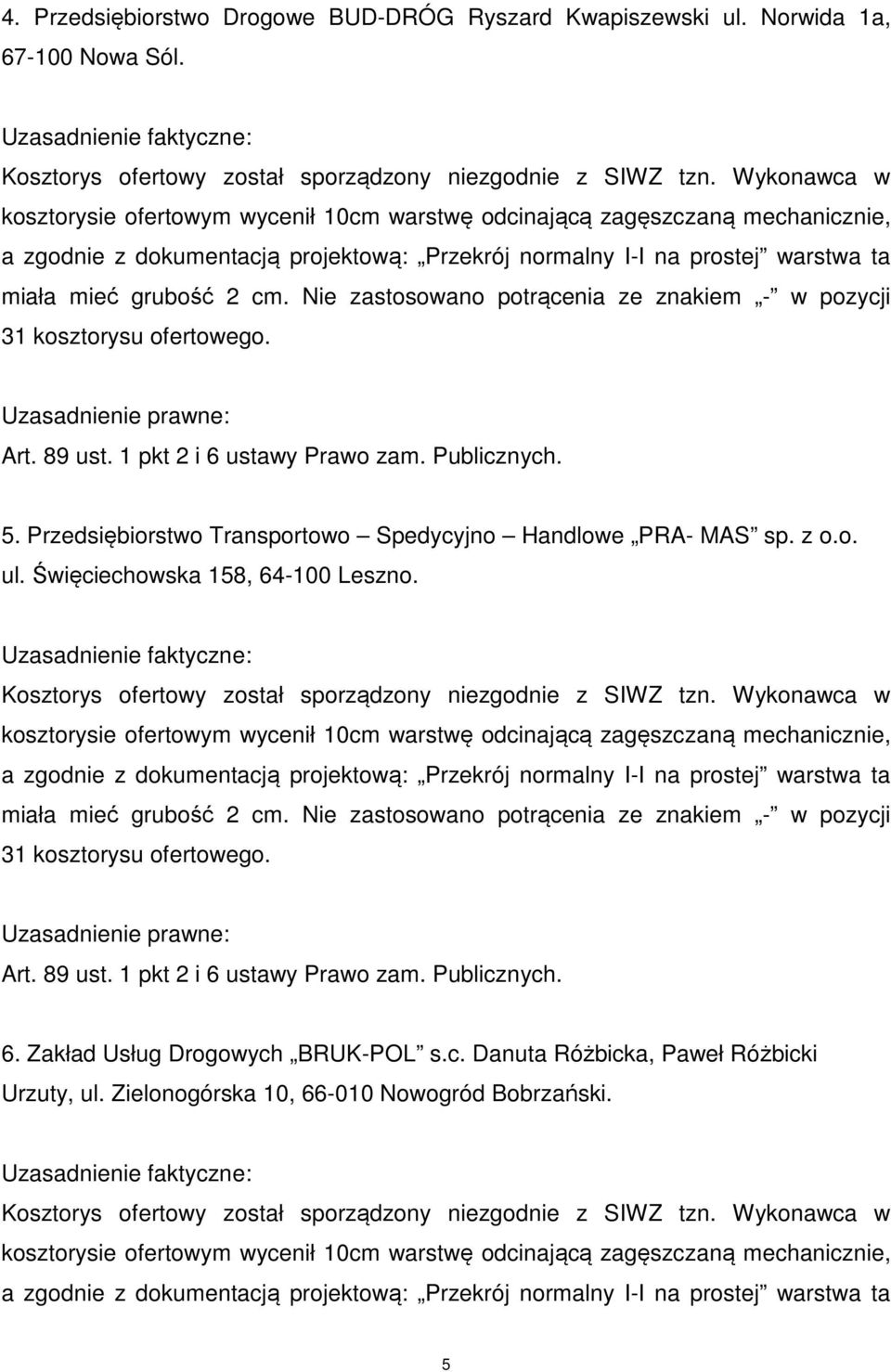 Przedsiębiorstwo Transportowo Spedycyjno Handlowe PRA- MAS sp. z o.o. ul.