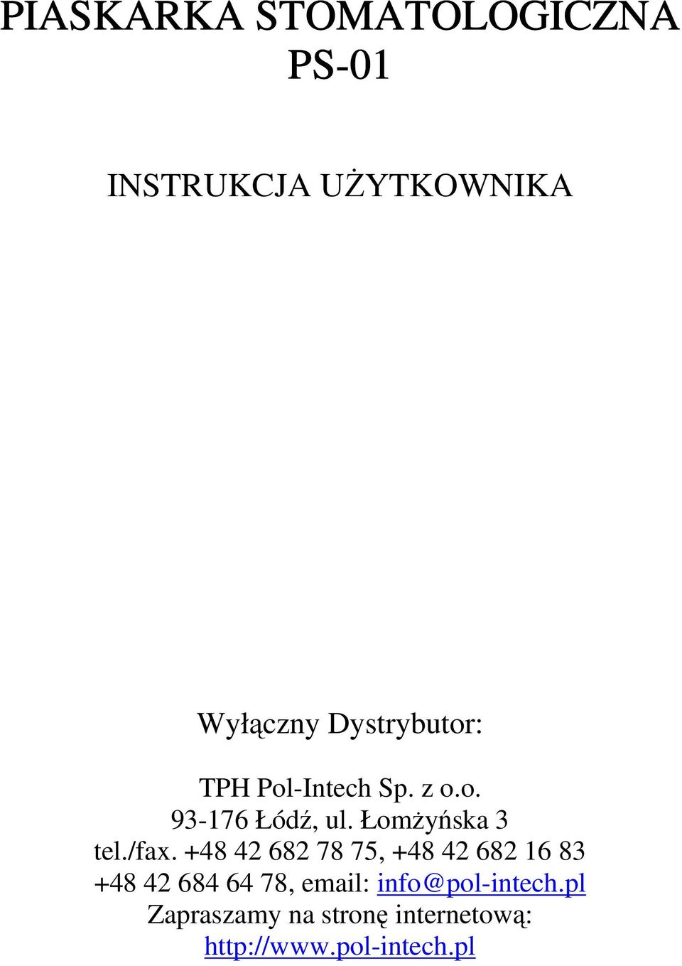 ŁomŜyńska 3 tel./fax.