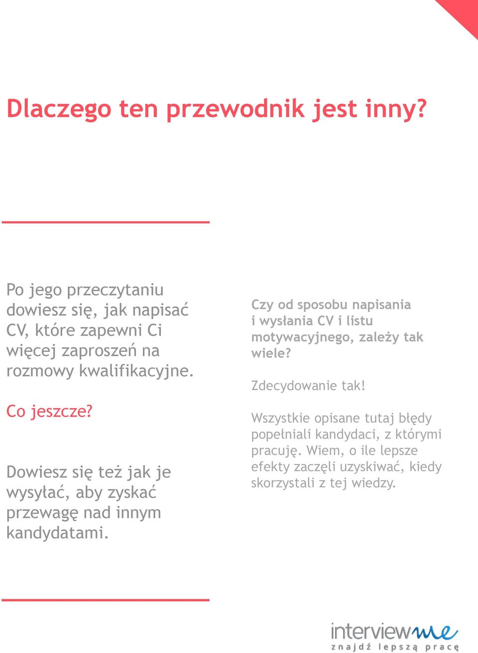 Co jeszcze? Dowiesz się też jak je wysyłać, aby zyskać przewagę nad innym kandydatami.