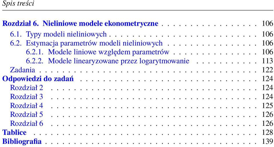 ................................... 124 Rozdział 3.................................... 124 Rozdział 4.................................... 125 Rozdział 5.................................... 126 Rozdział 6.