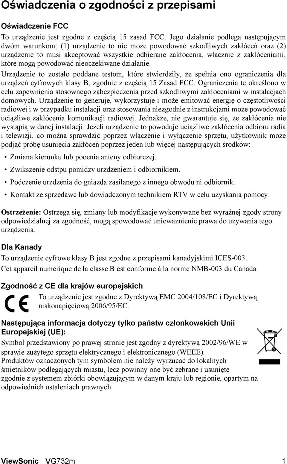 zakłóceniami, które mogą powodować nieoczekiwane działanie.