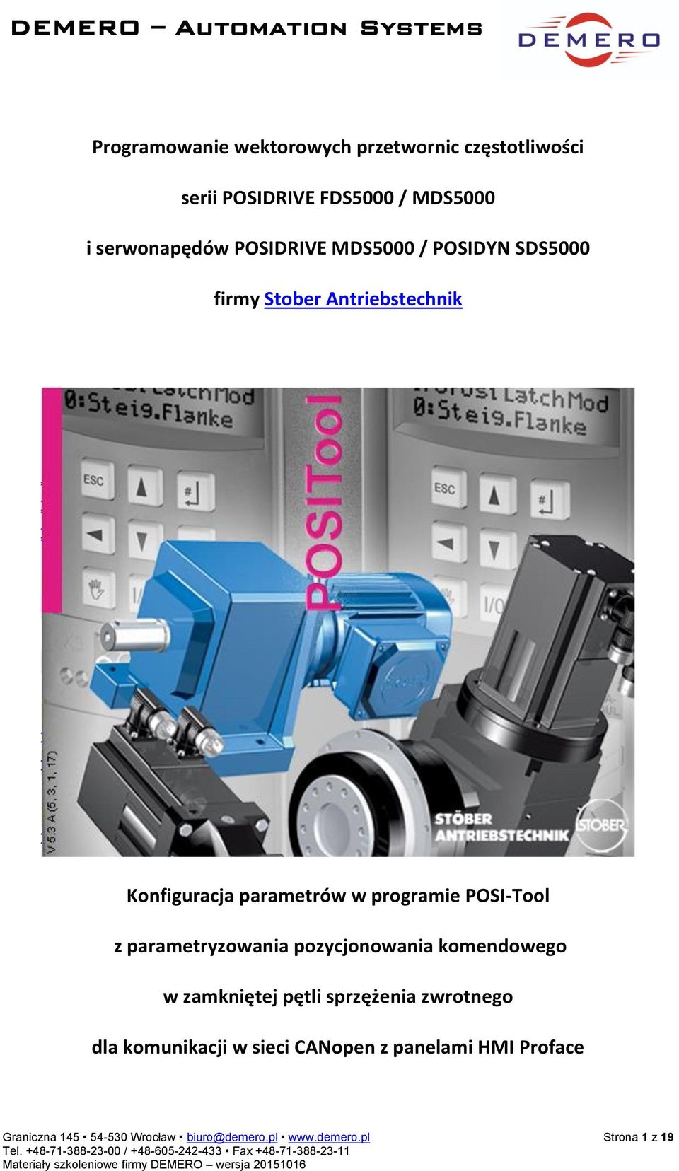 POSI-Tool z parametryzowania pozycjonowania komendowego w zamkniętej pętli sprzężenia zwrotnego dla