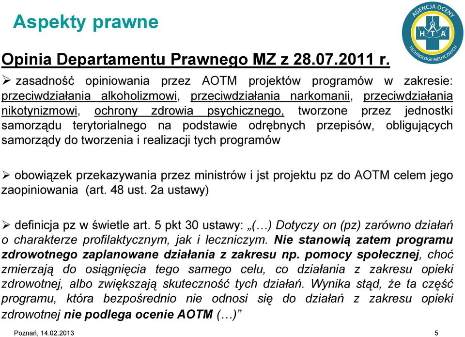 przez jednostki samorządu terytorialnego na podstawie odrębnych przepisów, obligujących samorządy do tworzenia i realizacji tych programów obowiązek przekazywania przez ministrów i jst projektu pz do