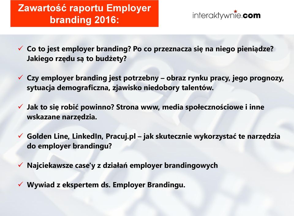 Czy employer branding jest potrzebny obraz rynku pracy, jego prognozy, sytuacja demograficzna, zjawisko niedobory talentów.