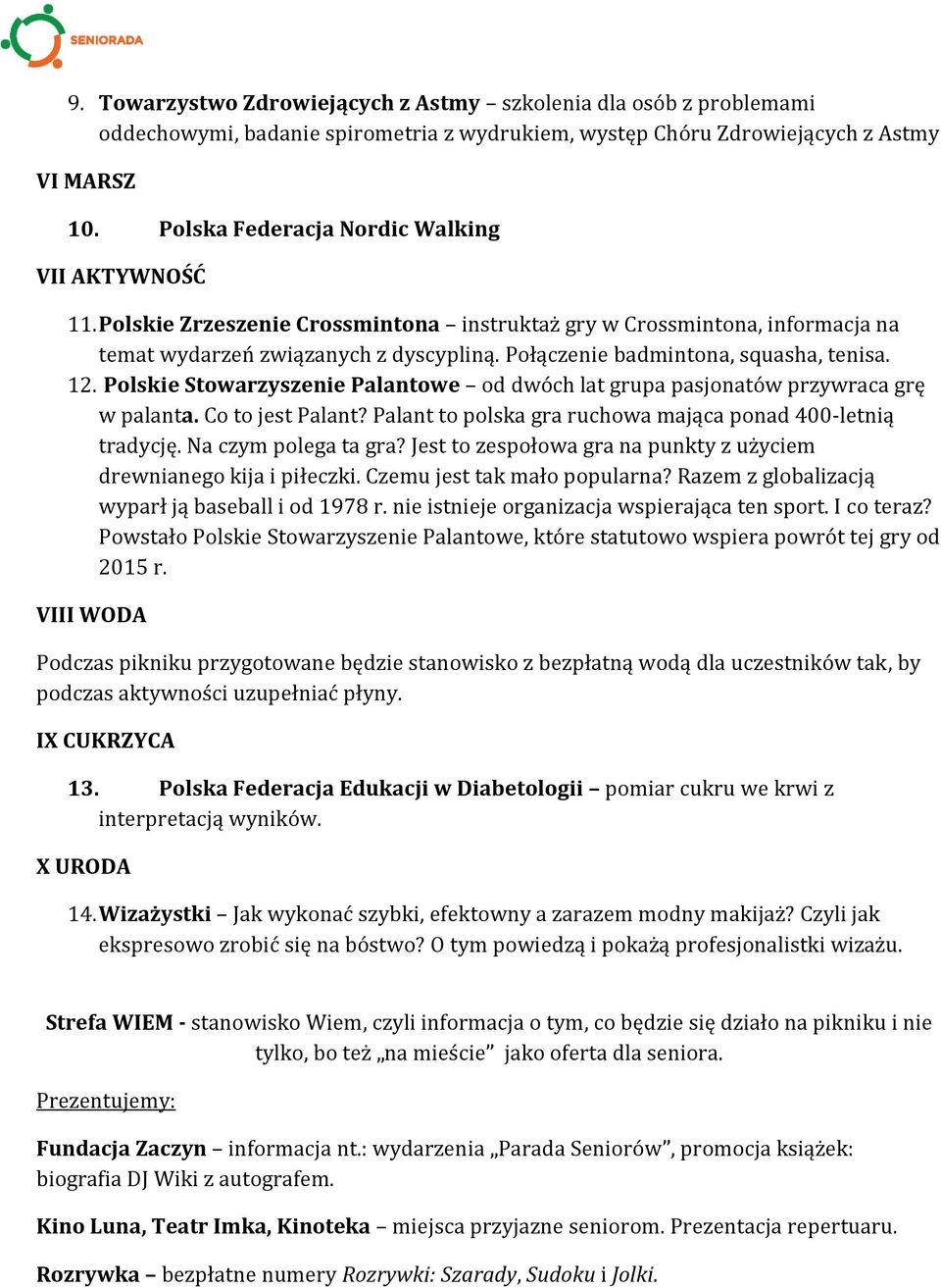 Połączenie badmintona, squasha, tenisa. 12. Polskie Stowarzyszenie Palantowe od dwóch lat grupa pasjonatów przywraca grę w palanta. Co to jest Palant?