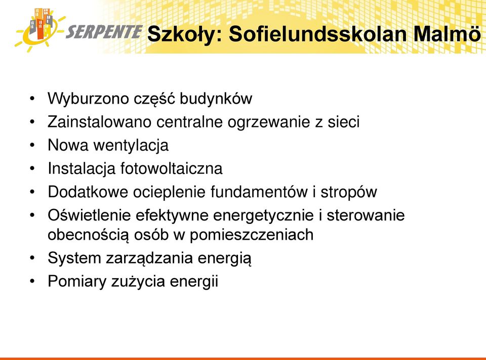 ocieplenie fundamentów i stropów O wietlenie efektywne energetycznie i