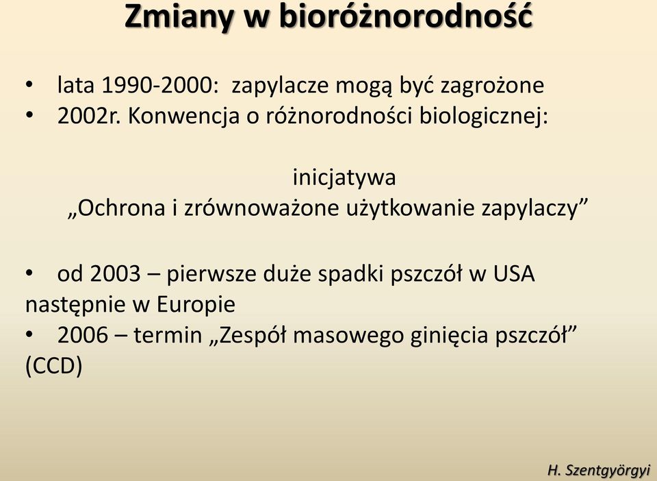 Konwencja o różnorodności biologicznej: inicjatywa Ochrona i