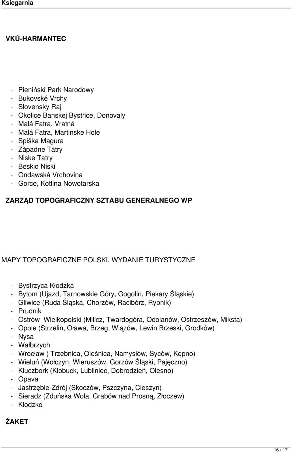 WYDANIE TURYSTYCZNE - Bystrzyca Kłodzka - Bytom (Ujazd, Tarnowskie Góry, Gogolin, Piekary Śląskie) - Gliwice (Ruda Śląska, Chorzów, Racibórz, Rybnik) - Prudnik - Ostrów Wielkopolski (Milicz,