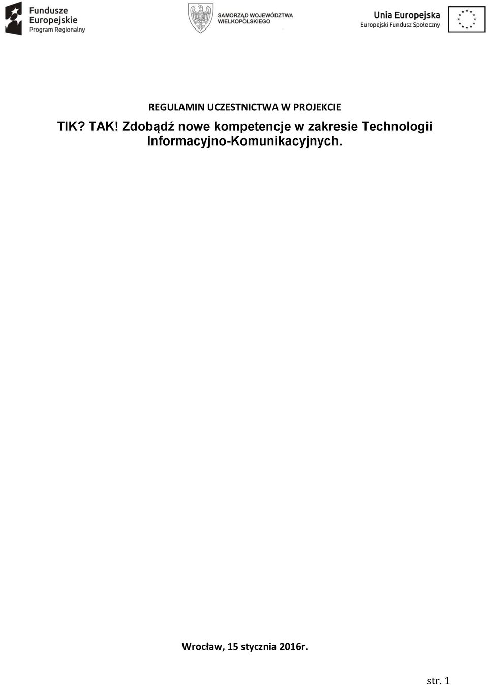 zakresie Technologii