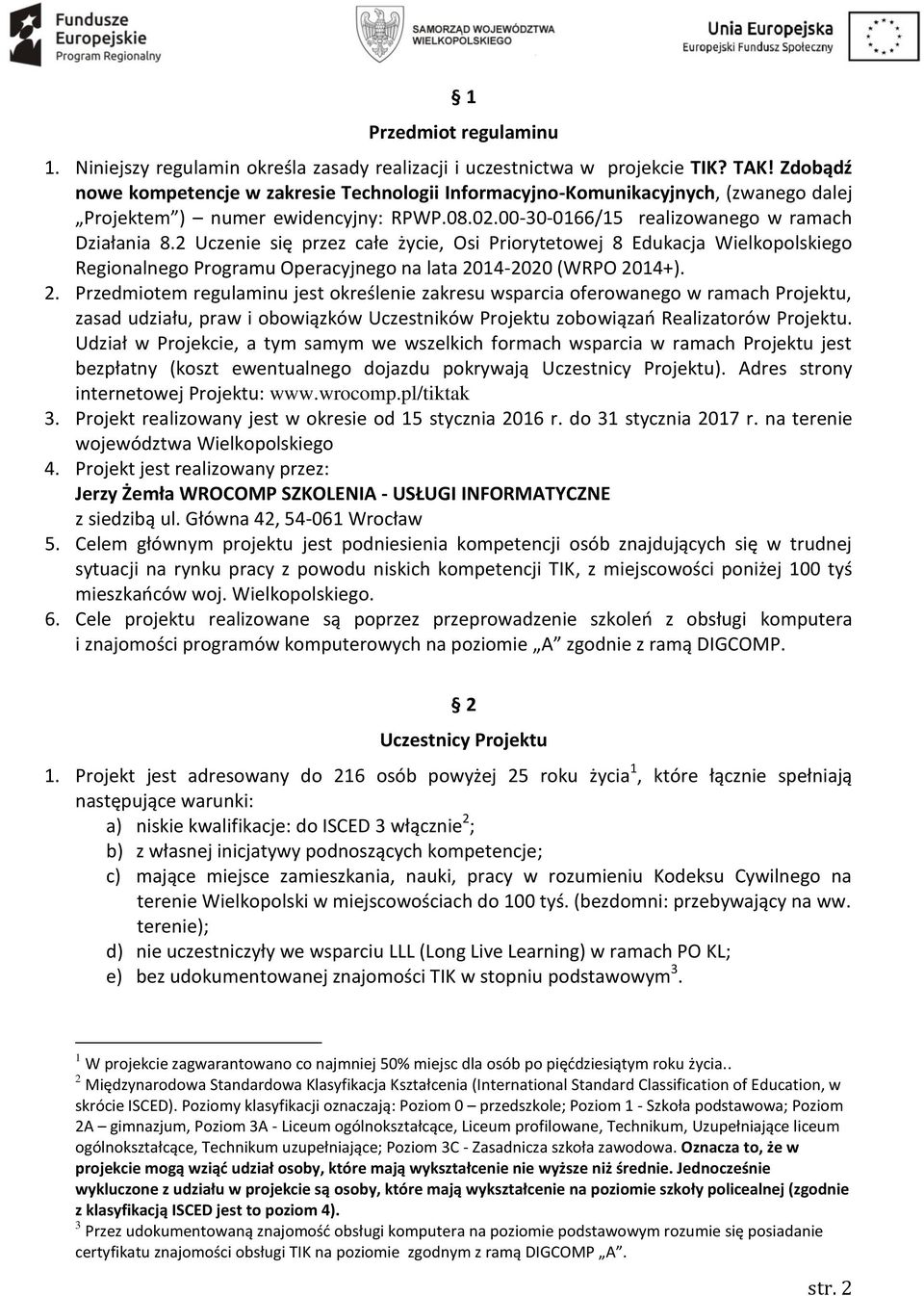 2 Uczenie się przez całe życie, Osi Priorytetowej 8 Edukacja Wielkopolskiego Regionalnego Programu Operacyjnego na lata 20