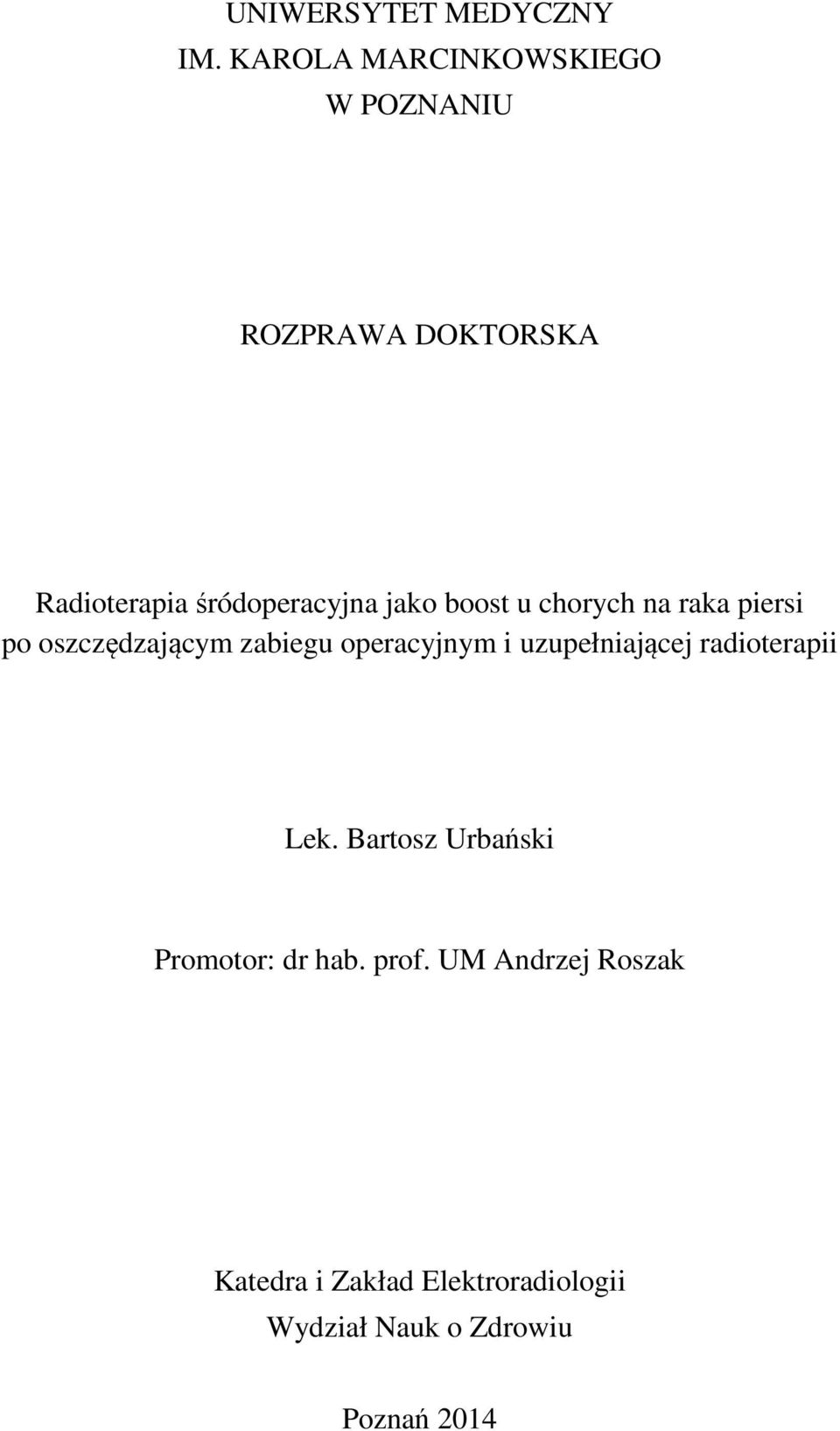 boost u chorych na raka piersi po oszczędzającym zabiegu operacyjnym i uzupełniającej