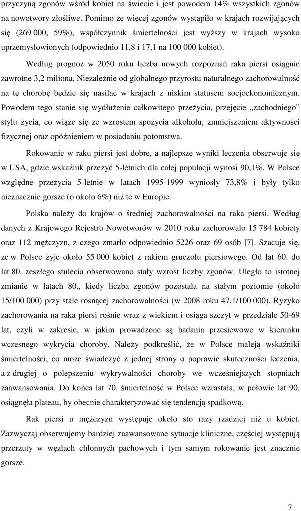 Według prognoz w 2050 roku liczba nowych rozpoznań raka piersi osiągnie zawrotne 3,2 miliona.