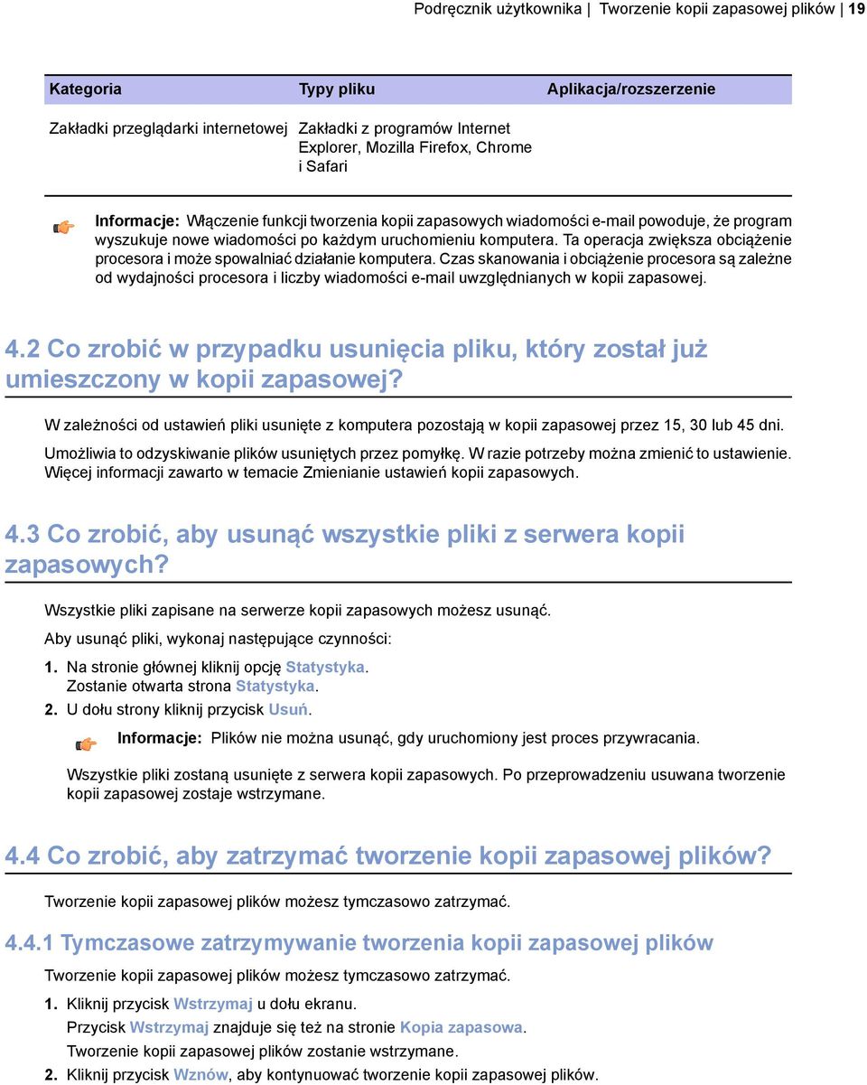 Ta operacja zwiększa obciążenie procesora i może spowalniać działanie komputera.