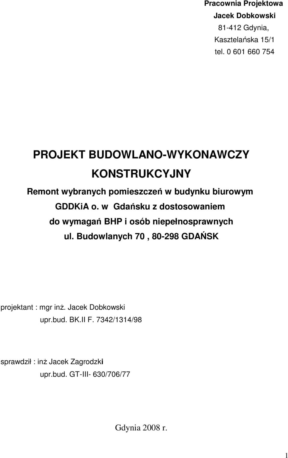 GDDKiA o. w Gdańsku z dostosowaniem do wymagań BHP i osób niepełnosprawnych ul.