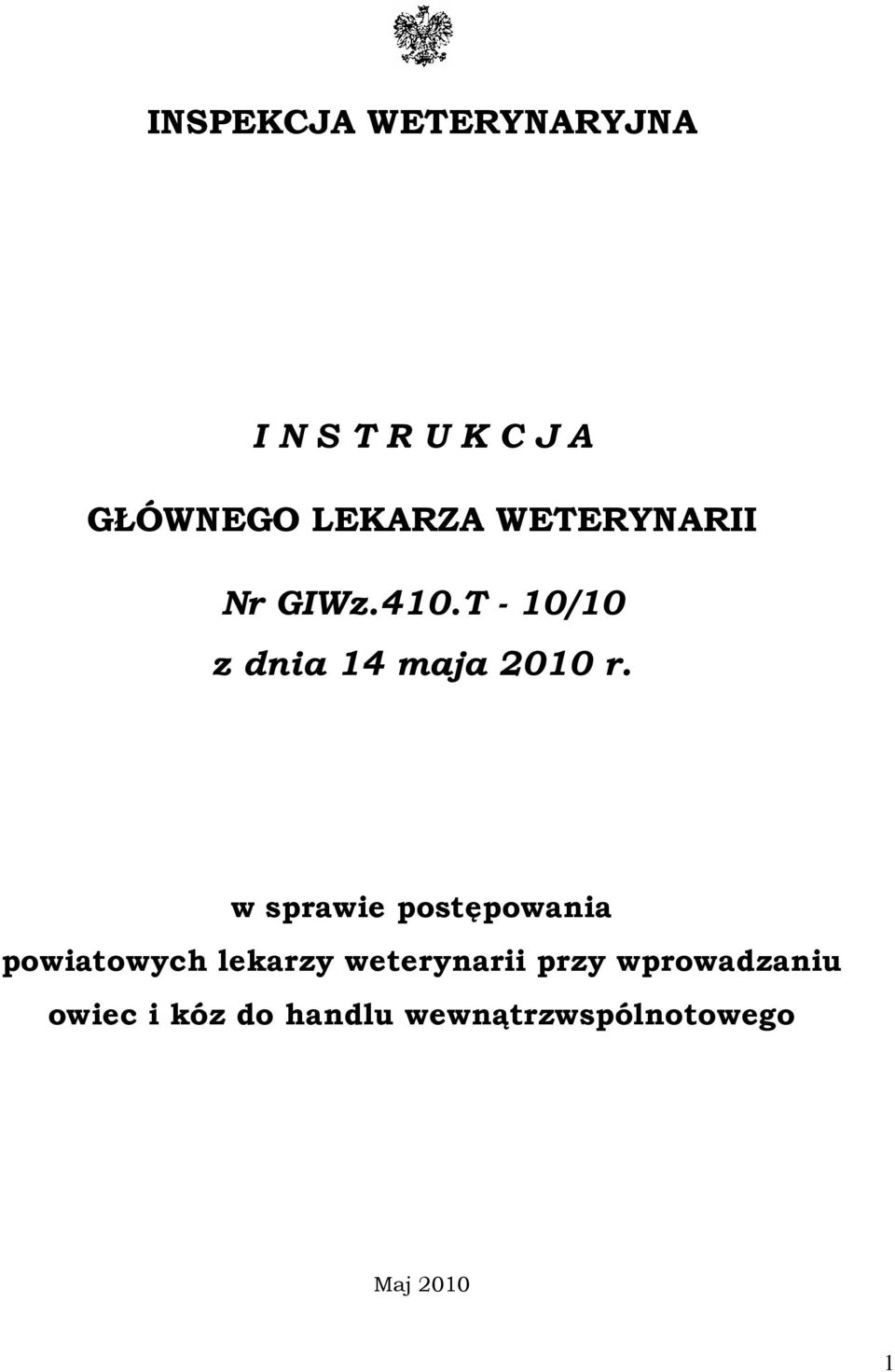 w sprawie postępowania powiatowych lekarzy weterynarii przy