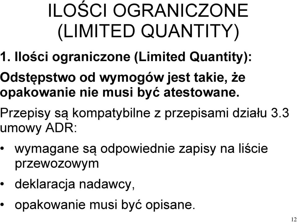 opakowanie nie musi być atestowane.