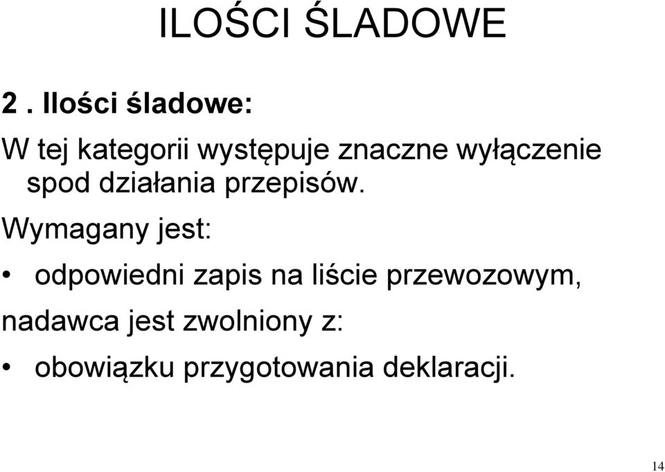 wyłączenie spod działania przepisów.