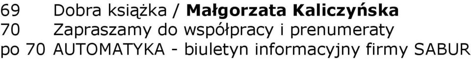 współpracy i prenumeraty po 70