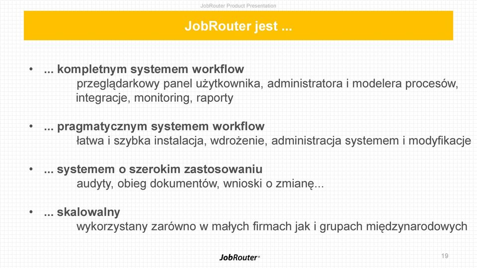 integracje, monitoring, raporty.