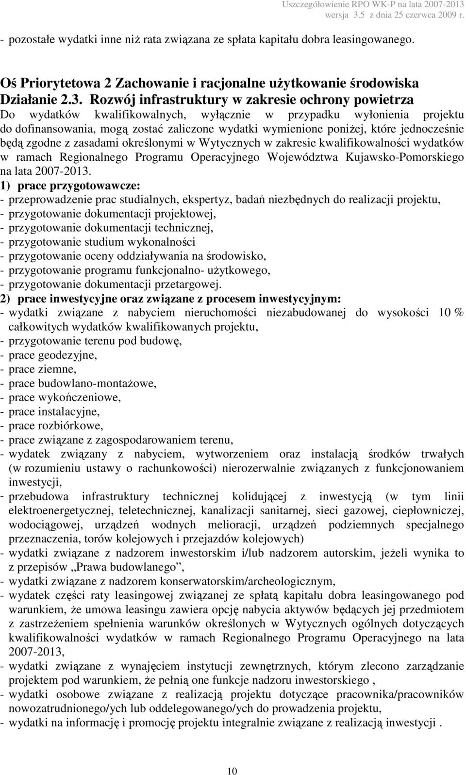 1) prace przygotowawcze: - przygotowanie studium wykonalności - przygotowanie programu funkcjonalno- uŝytkowego, - przygotowanie dokumentacji przetargowej.