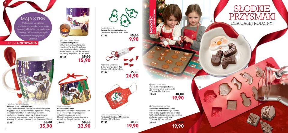 Wymiary: 5 x 5,8 x 5 cm. 25455 25,00 15,90 Cookie Cutter Set Zestaw foremek do ciastek Uśrednione wymiary: 10 x 2,5 cm.