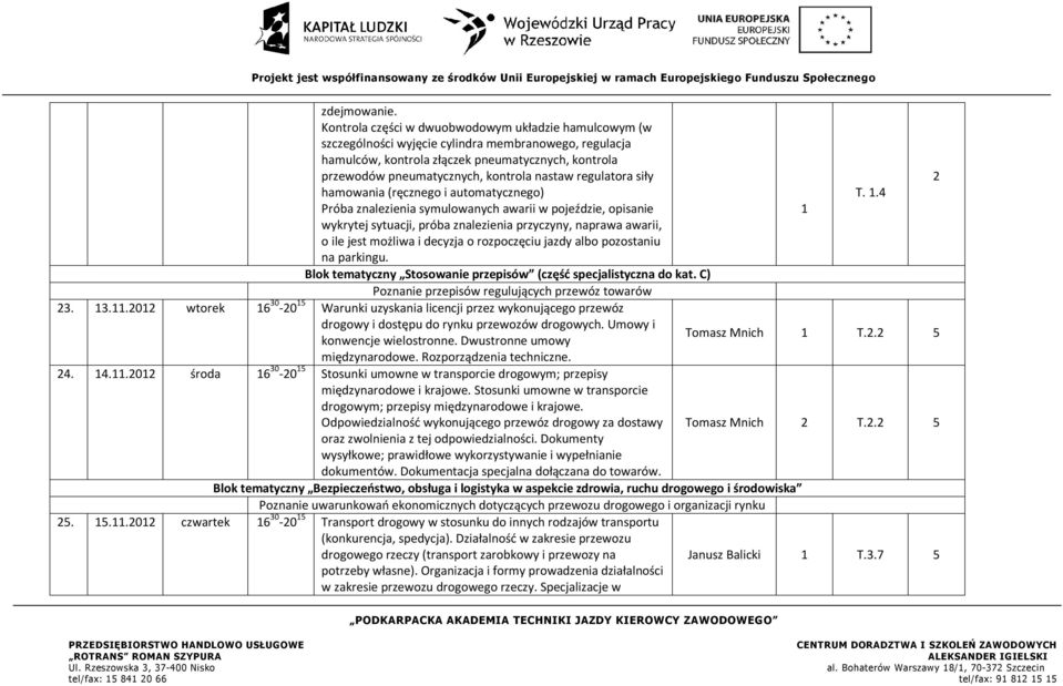 nastaw regulatora siły 2 hamowania (ręcznego i automatycznego) T. 1.