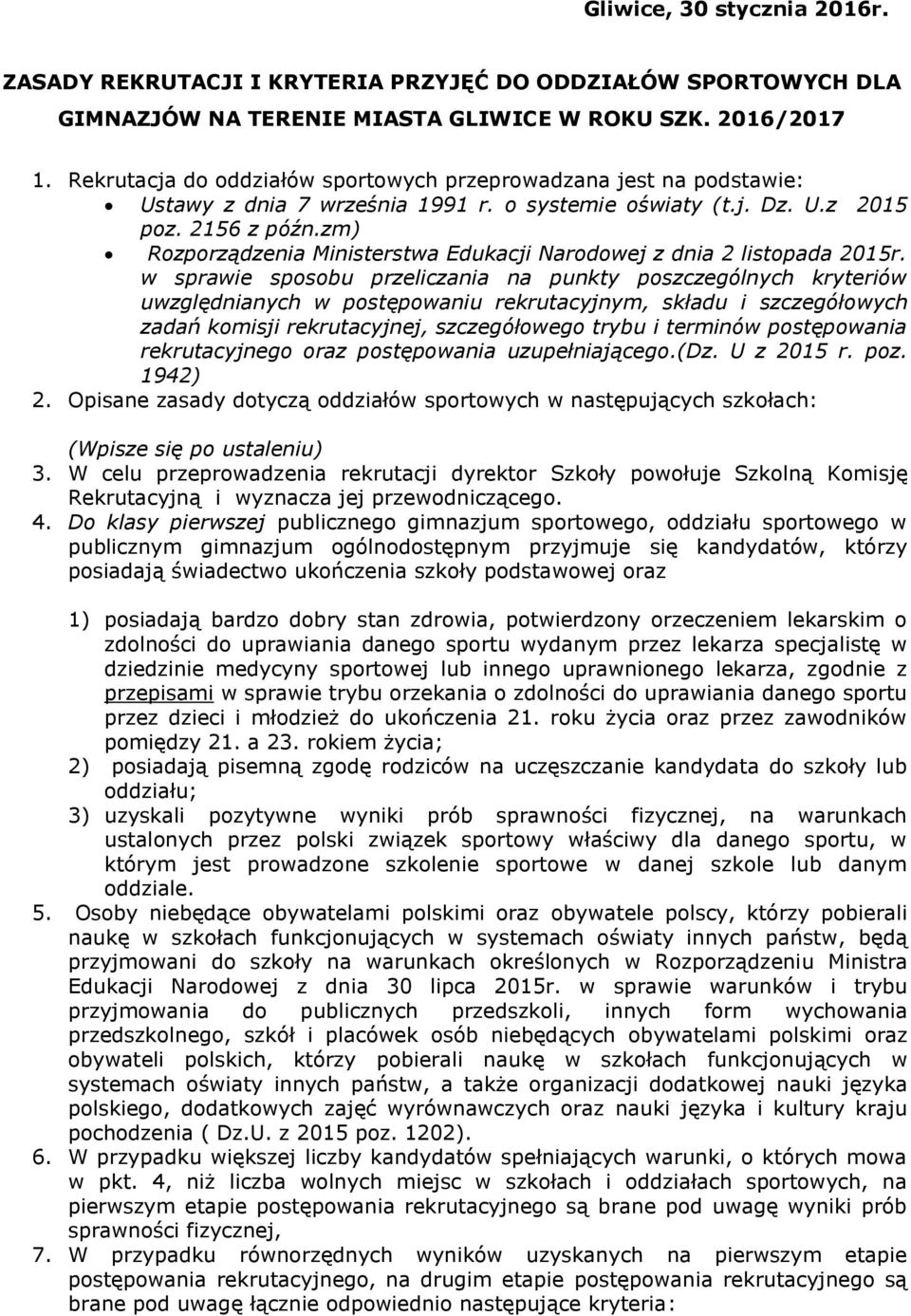 zm) Rozporządzenia Ministerstwa Edukacji Narodowej z dnia 2 listopada 2015r.