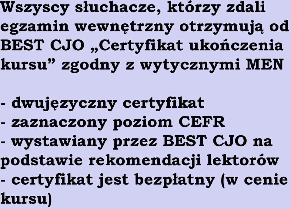 certyfikat - zaznaczony poziom CEFR - wystawiany przez BEST CJO na