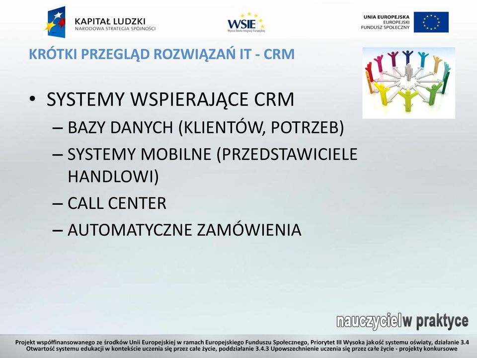 POTRZEB) SYSTEMY MOBILNE (PRZEDSTAWICIELE