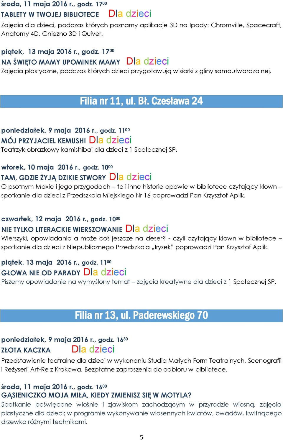 Czesława 24 poniedziałek, 9 maja 2016 r., godz.