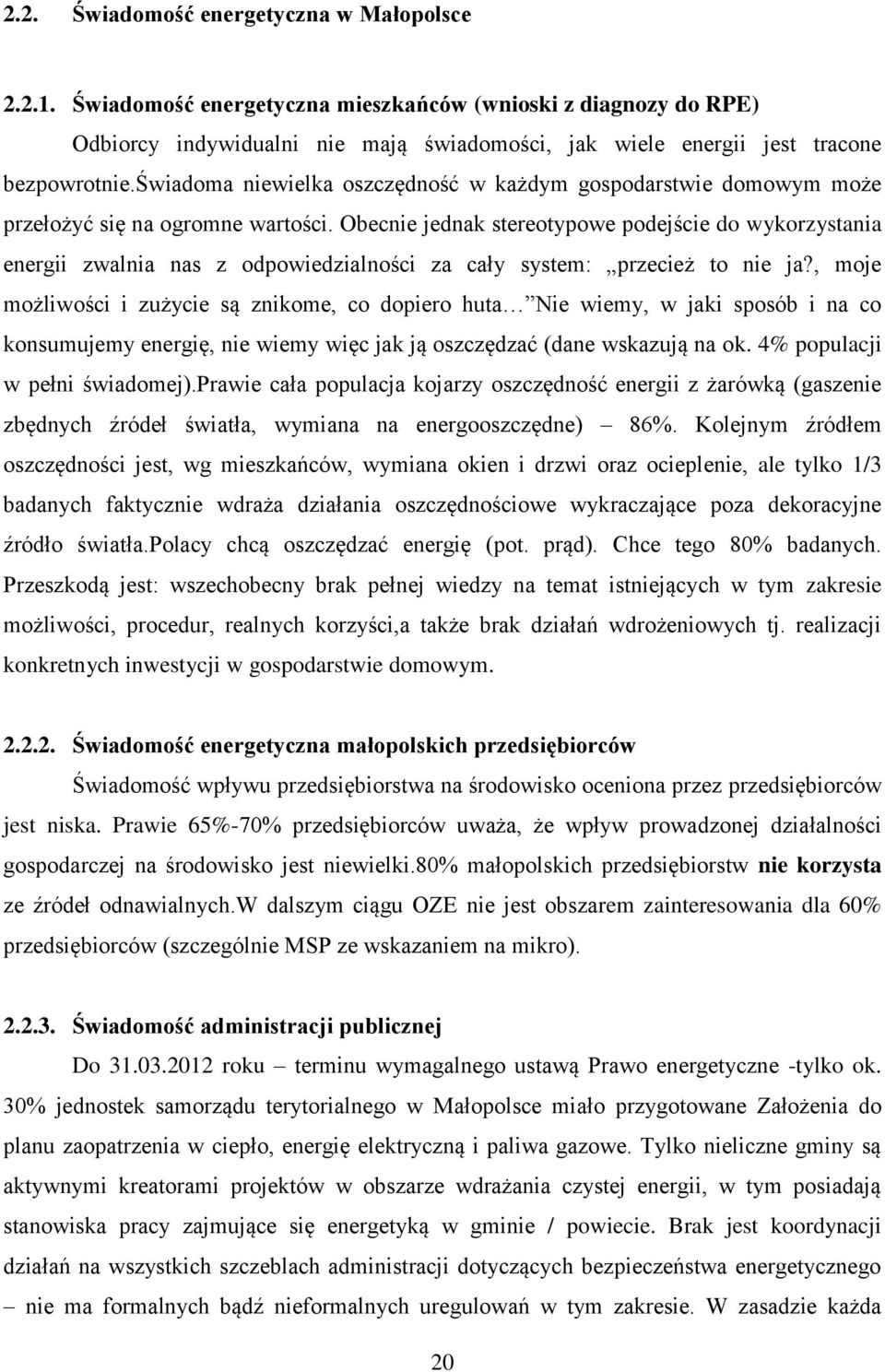 świadoma niewielka oszczędność w każdym gospodarstwie domowym może przełożyć się na ogromne wartości.