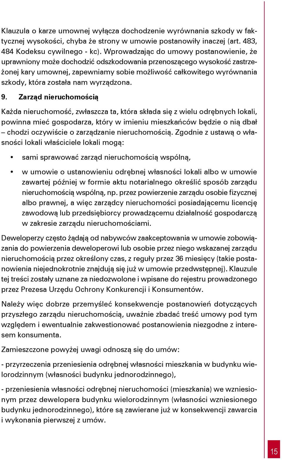 została nam wyrządzona. 9.