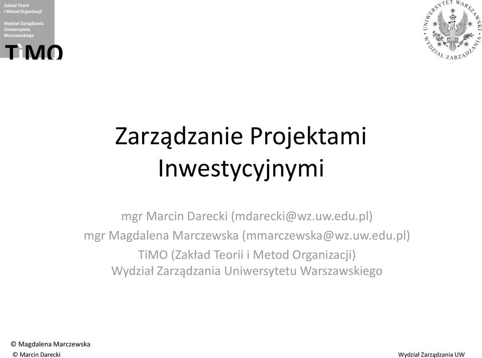 pl) mgr Magdalena Marczewska (mmarczewska@wz.uw.edu.