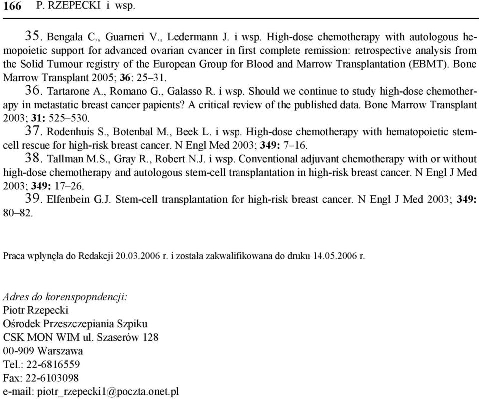 High-dose chemotherapy with autologous hemopoietic support for advanced ovarian cvancer in first complete remission: retrospective analysis from the Solid Tumour registry of the European Group for