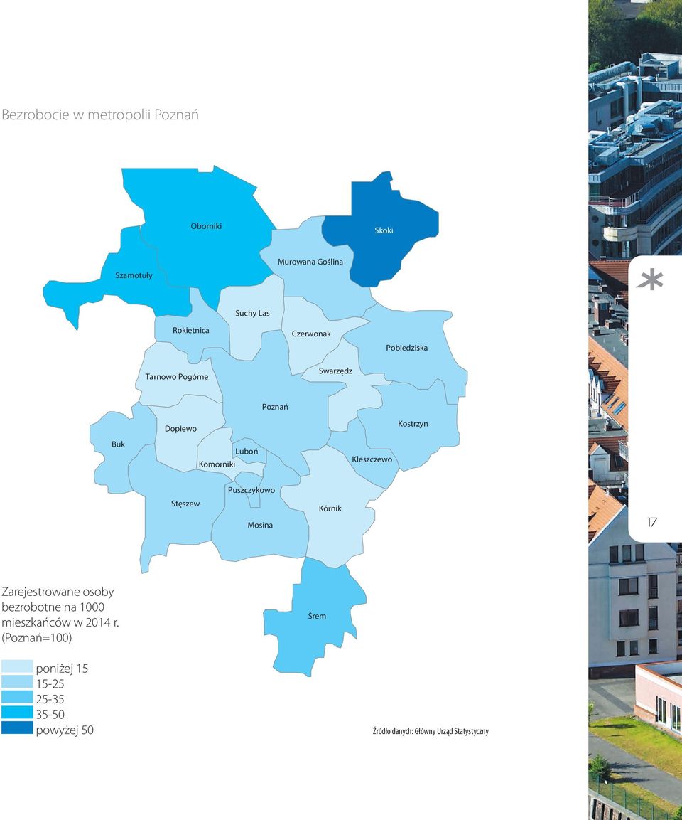 Komorniki Puszczykowo Stęszew Kórnik 17 Mosina Zarejestrowane osoby bezrobotne na 1000 mieszkańców