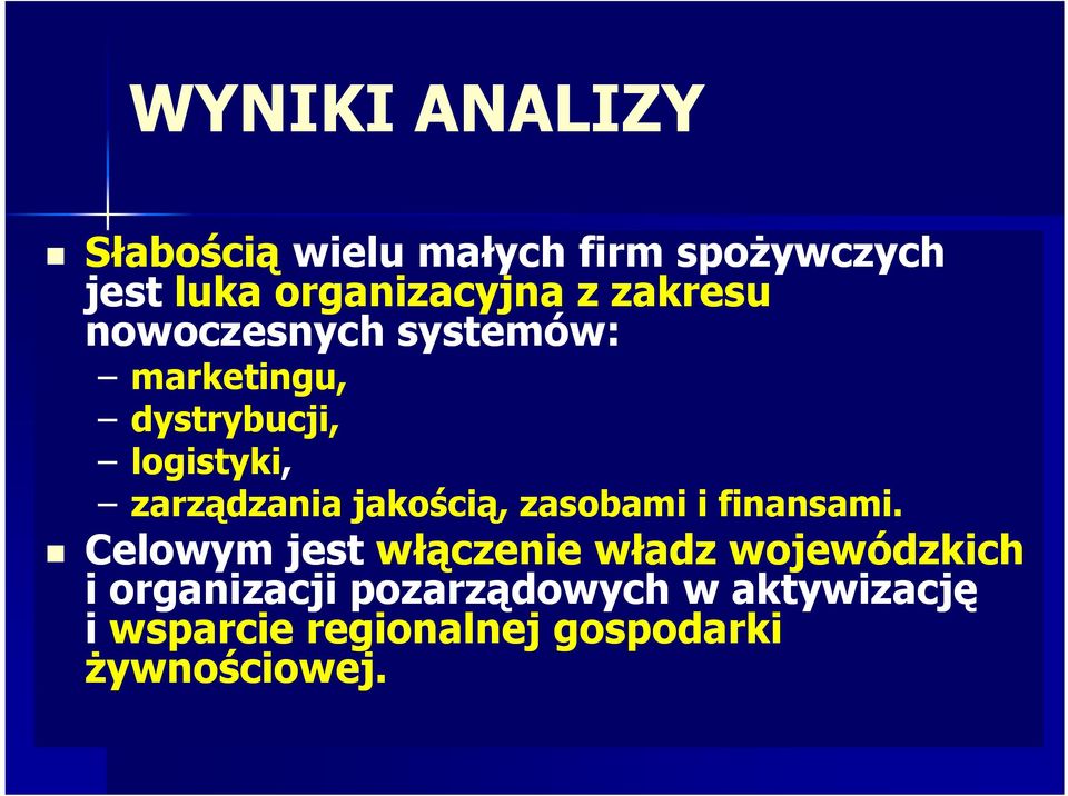 jakością, zasobami i finansami.