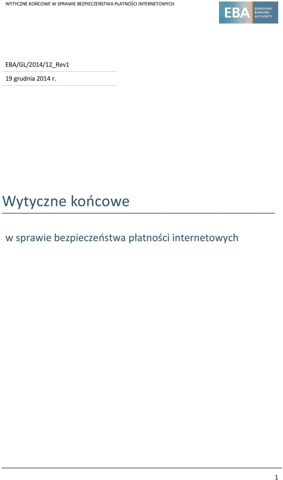 Wytyczne końcowe w sprawie