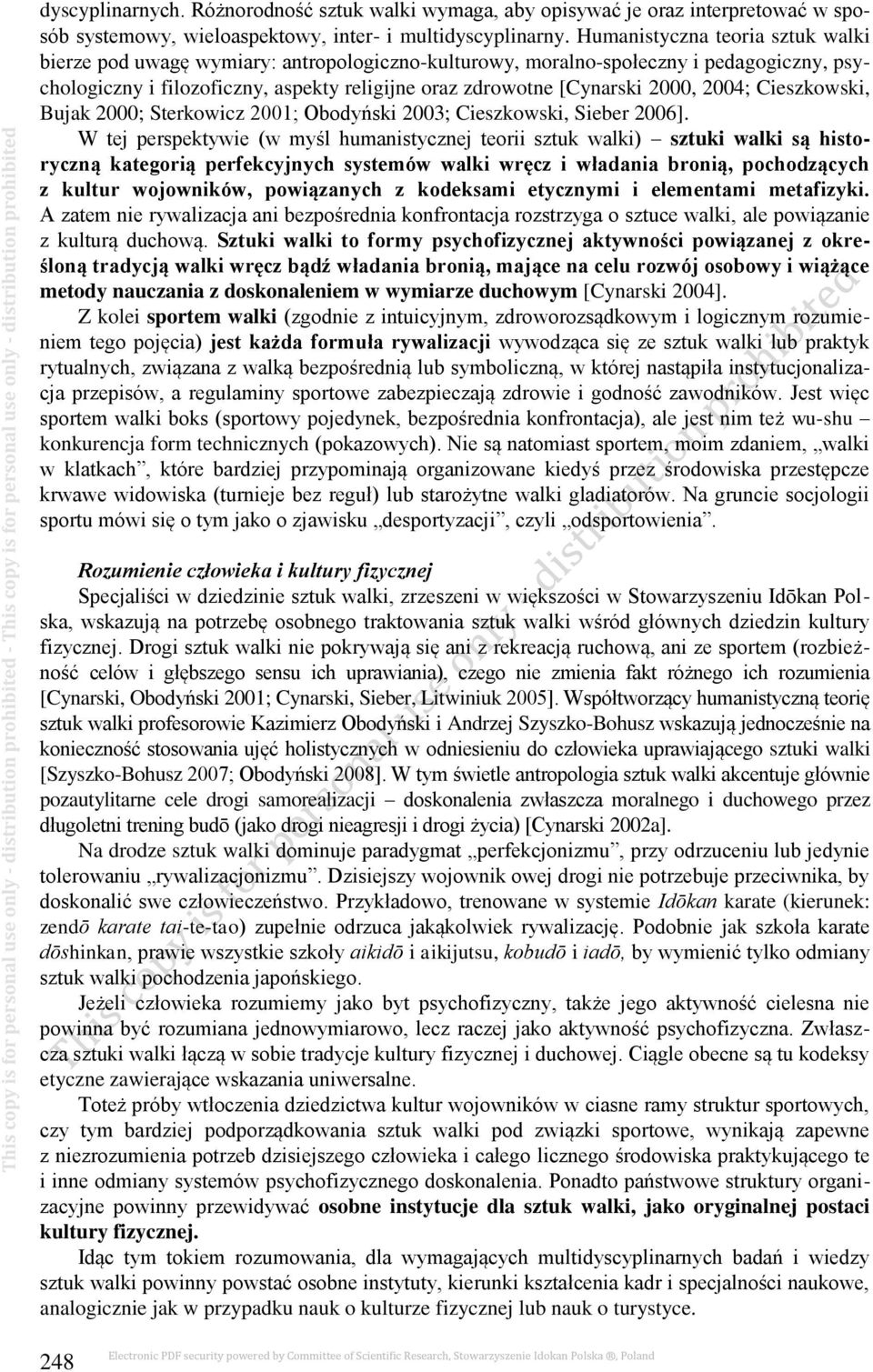 2004; Cieszkowski, Bujak 2000; Sterkowicz 2001; Obodyński 2003; Cieszkowski, Sieber 2006].