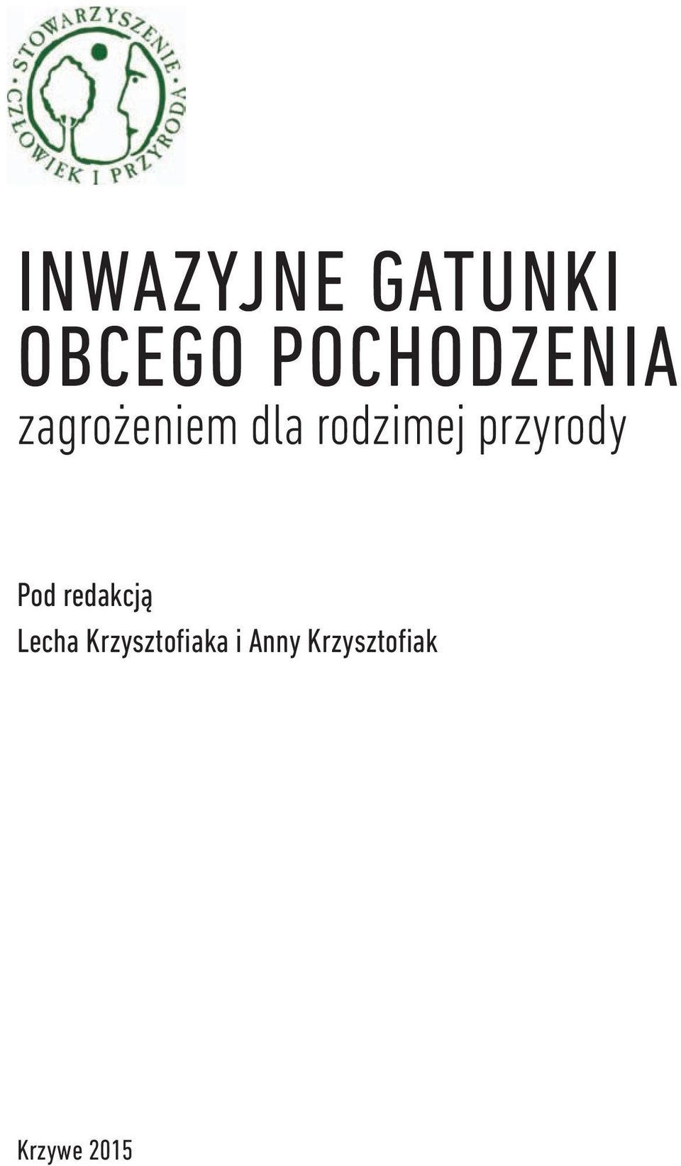 rodzimej przyrody Pod redakcją