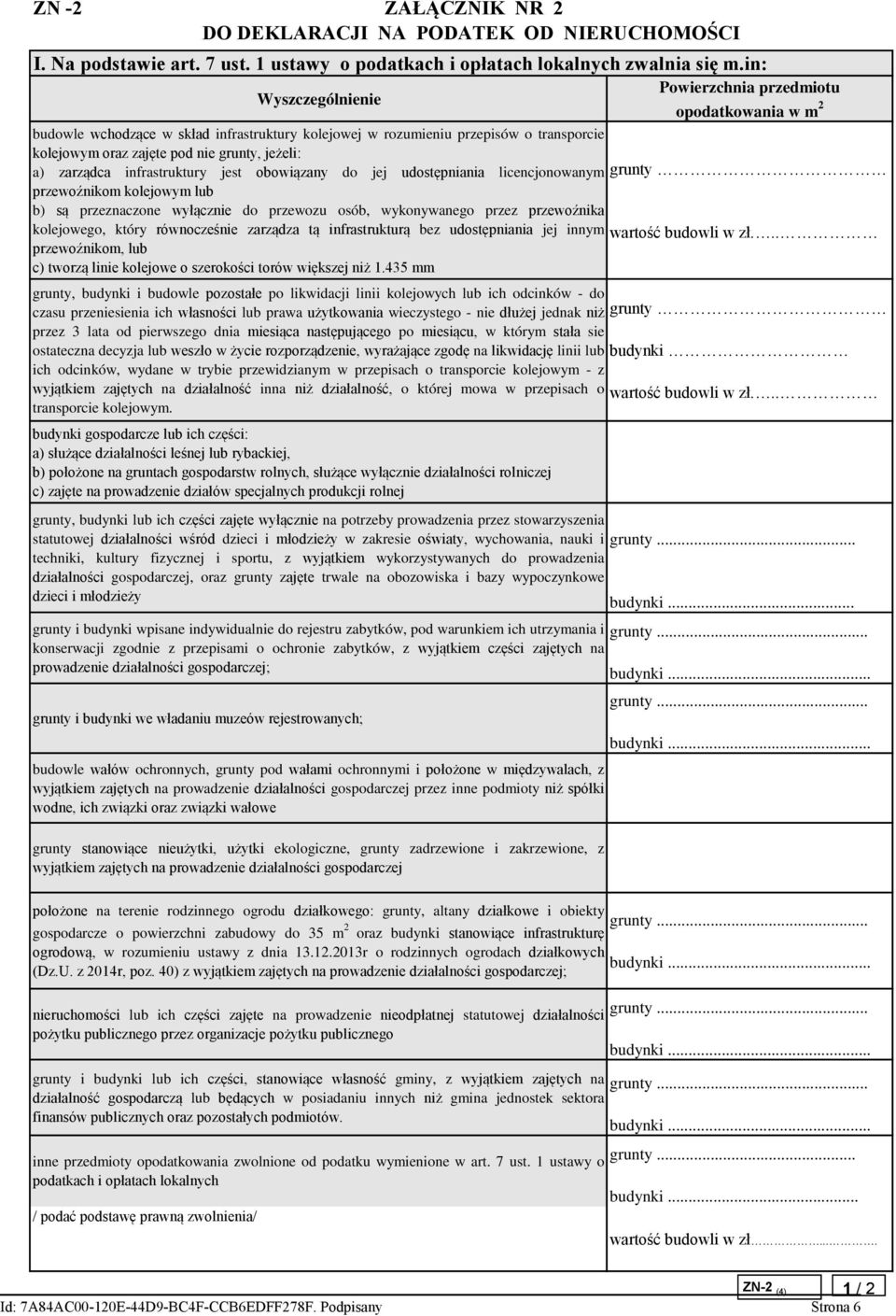 a) zarządca infrastruktury jest obowiązany do jej udostępniania licencjonowanym grunty przewoźnikom kolejowym lub b) są przeznaczone wyłącznie do przewozu osób, wykonywanego przez przewoźnika